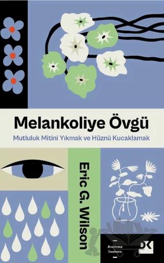Melankoliye Övgü
