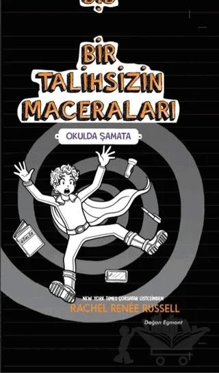 Bir Talihsizin Maceraları - Okulda Şamata