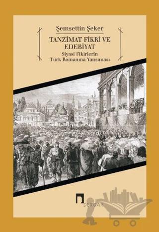 Tanzimat Fikri ve Edebiyat