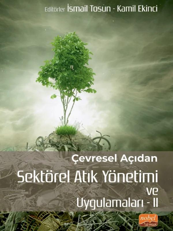 Çevresel Açıdan Sektörel Atık Yönetimi ve Uygulamaları II