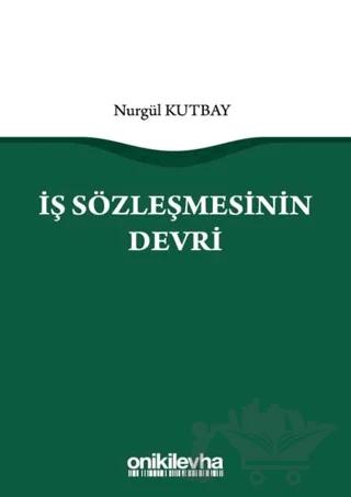 İş Sözleşmesinin Devri