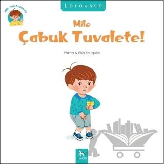 Milo Çabuk Tuvalete!