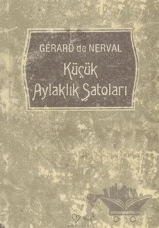 Küçük Aylaklık Şatoları