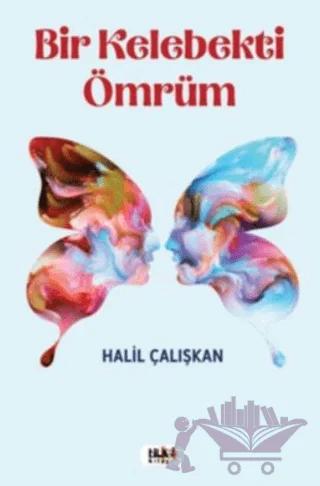 Bir Kelebekti Ömrüm