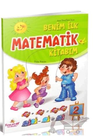 Benim İlk Matematik Kitabım 2