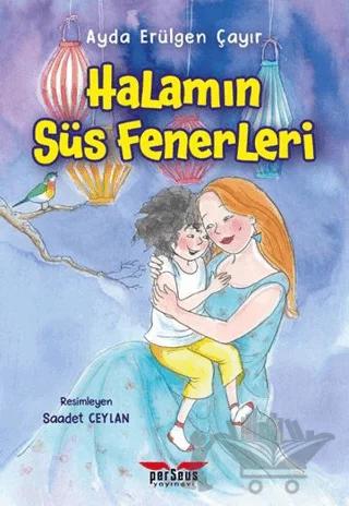Halamın Süs Fenerleri