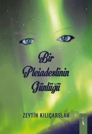 Bir Pleiadeslinin Günlüğü