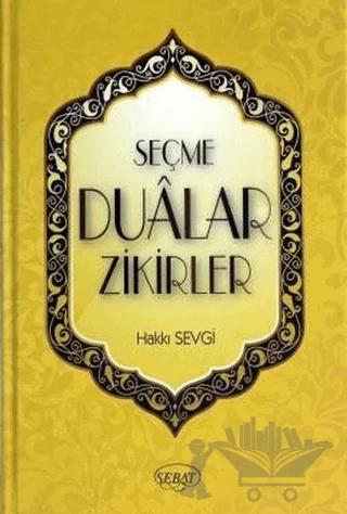 Seçme Dualar Zikirler
