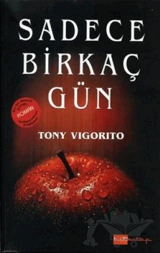 Sadece Birkaç Gün