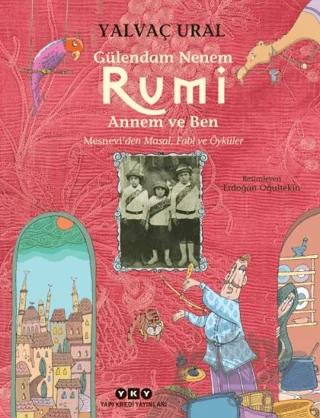 Gülendam Nenem RUMİ Annem ve Ben