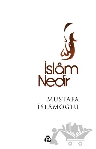 İslam Nedir?