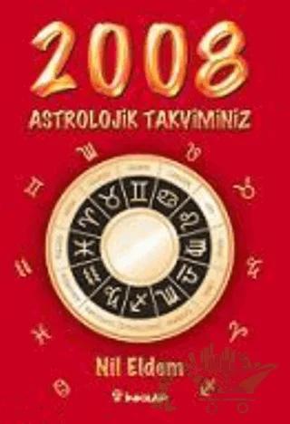 2008 Astrolojik Takviminiz