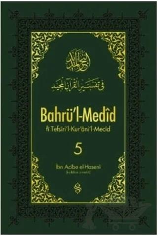 Bahrü'l-Medid 5. Cilt