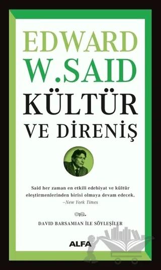 Kültür ve Direniş – Edward W. Said – Alfa Yayınları kitap kapağı