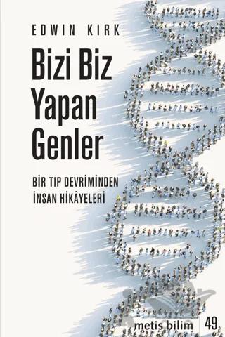 Bizi Biz Yapan Genler