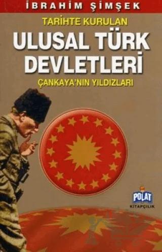 Tarihte Kurulan Ulusal Türk Devletleri