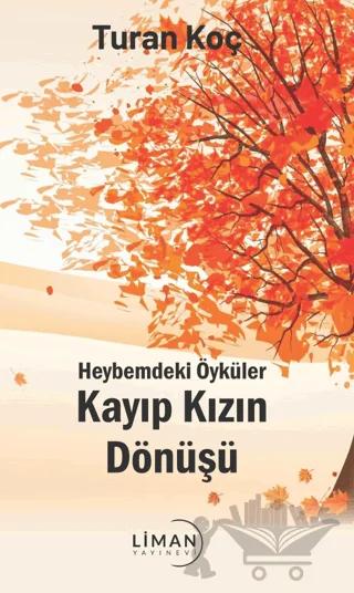 Heybemdeki Öyküler - Kayıp Kızın Dönüşü