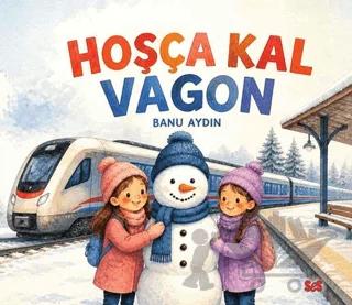 Hoşça Kal Vagon