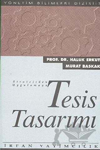 Tesis Tasarımı Stratejiden Uygulamaya