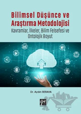 Bilimsel Düşünce ve Araştırma Metodolojisi