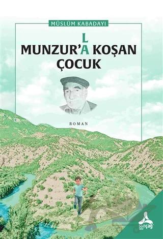 Munzur’(l)a Koşan Çocuk