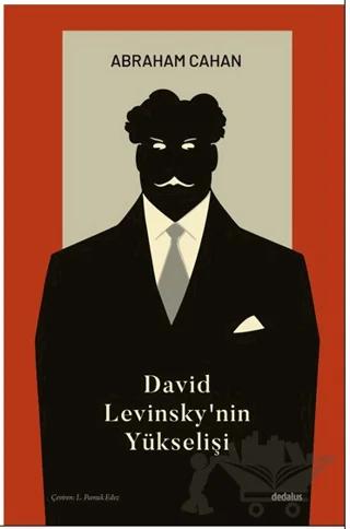 David Levinsky’nin Yükselişi