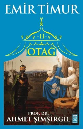 Otağ 2 - Emir Timur (İmzalı)