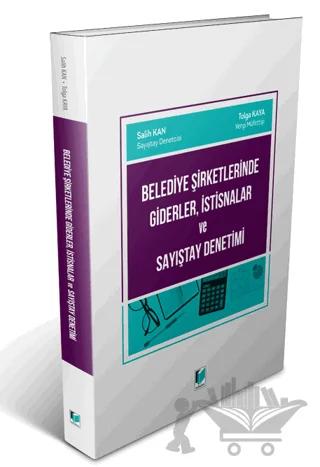 Belediye Şirketlerinde Giderler, İstisnalar ve Sayıştay Denetimi