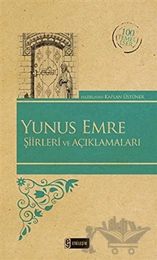 Yunus Emre Şiirleri ve Açıklamaları