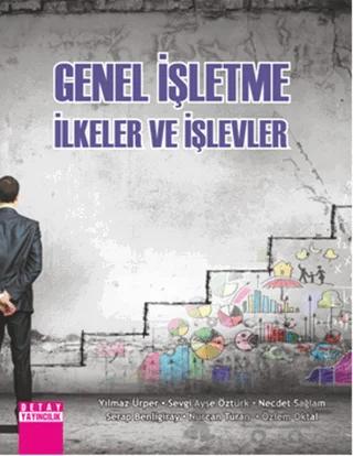 Genel İşletme İlkeler ve İşlevler