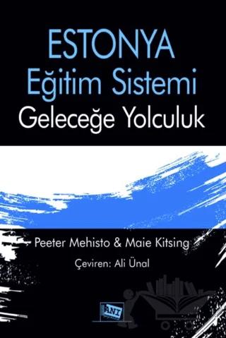 Estonya Eğitim Sistemi: Geleceğe Yolculuk