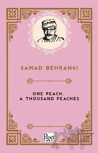 One Peach A Thousand Peaches Kitap
