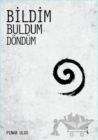 Bildim Buldum Döndüm