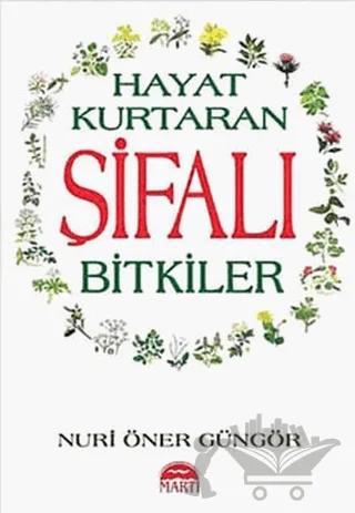Hayat Kurtaran Şifalı Bitkiler