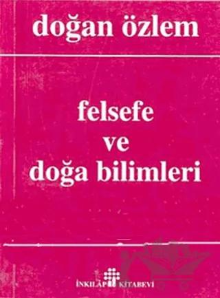 Felsefe ve Doğa Bilimleri Bütün Eserlerine Doğru 2