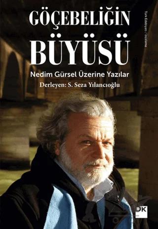 Göçebeliğin Büyüsü
