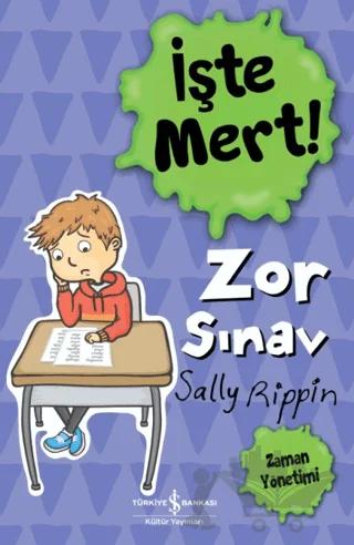 İşte Mert! Zor Sınav - Zaman Yönetimi
