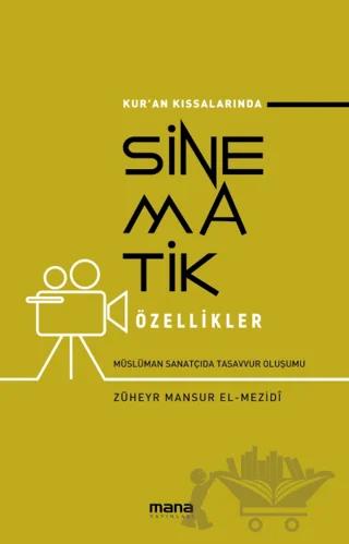 Kur'an Kıssalarında Sinematik Özellikler