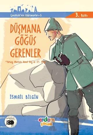 Düşmana Göğüs Gerenler - Çanakkale'nin Kahramanları 5