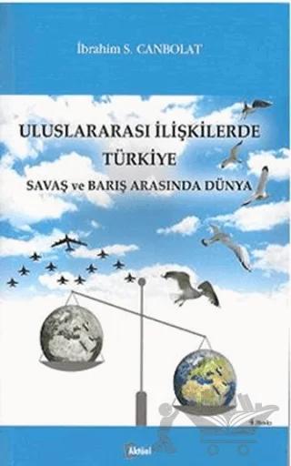 Uluslararası İlişkilerde Türkiye