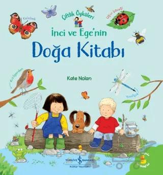 İnci ve Ege'nin Doğa Kitabı - Çiftlik Öyküleri