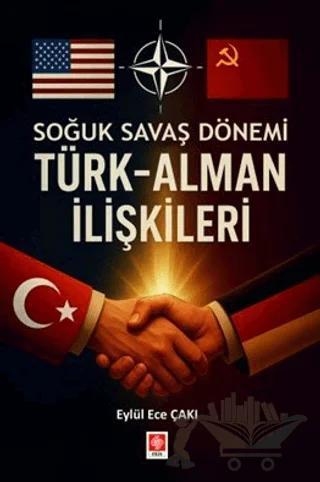 Soğuk Savaş Döneminde Türk-Alman İlişkileri