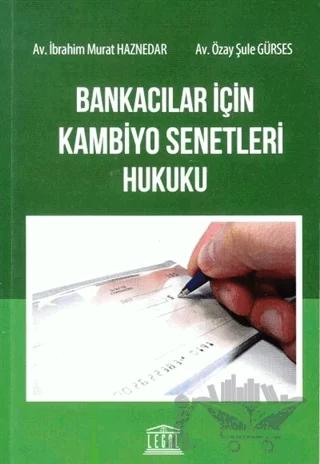 Bankacılar İçin Kambiyo Senetleri Hukuku