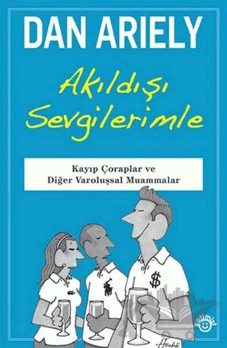 Akıldışı Sevgilerimle