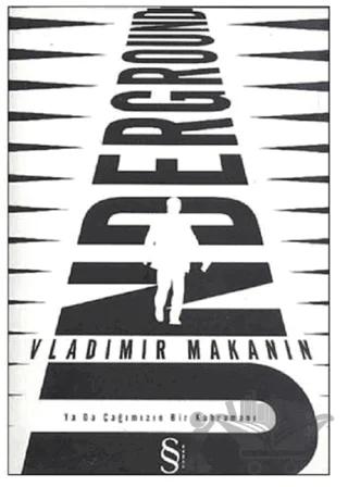 Underground ya da Çağımızın Bir Kahramanı