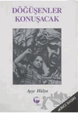 Döğüşenler Konuşacak