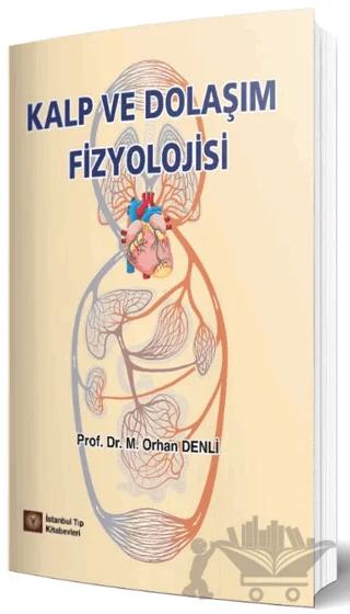 Kalp ve Dolaşım Fizyolojisi