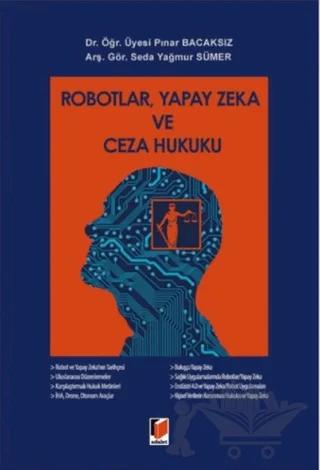 Robotlar, Yapay Zeka ve Ceza Hukuku