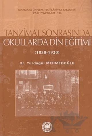 Tanzimat Sonrasında Okullarda Din Eğitimi
