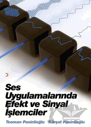 Ses Uygulamalarında Efekt ve Sinyal İşlemcileri